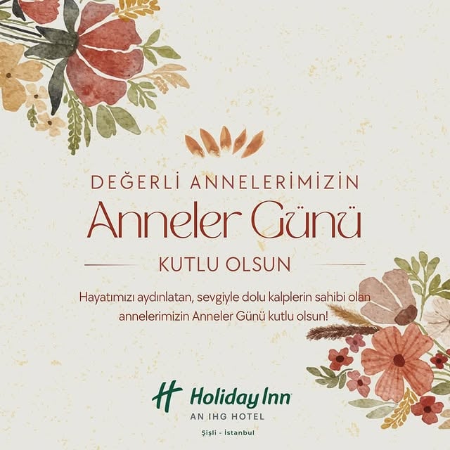 Holiday Inn İstanbul Şişli, Anneleri Kutladı