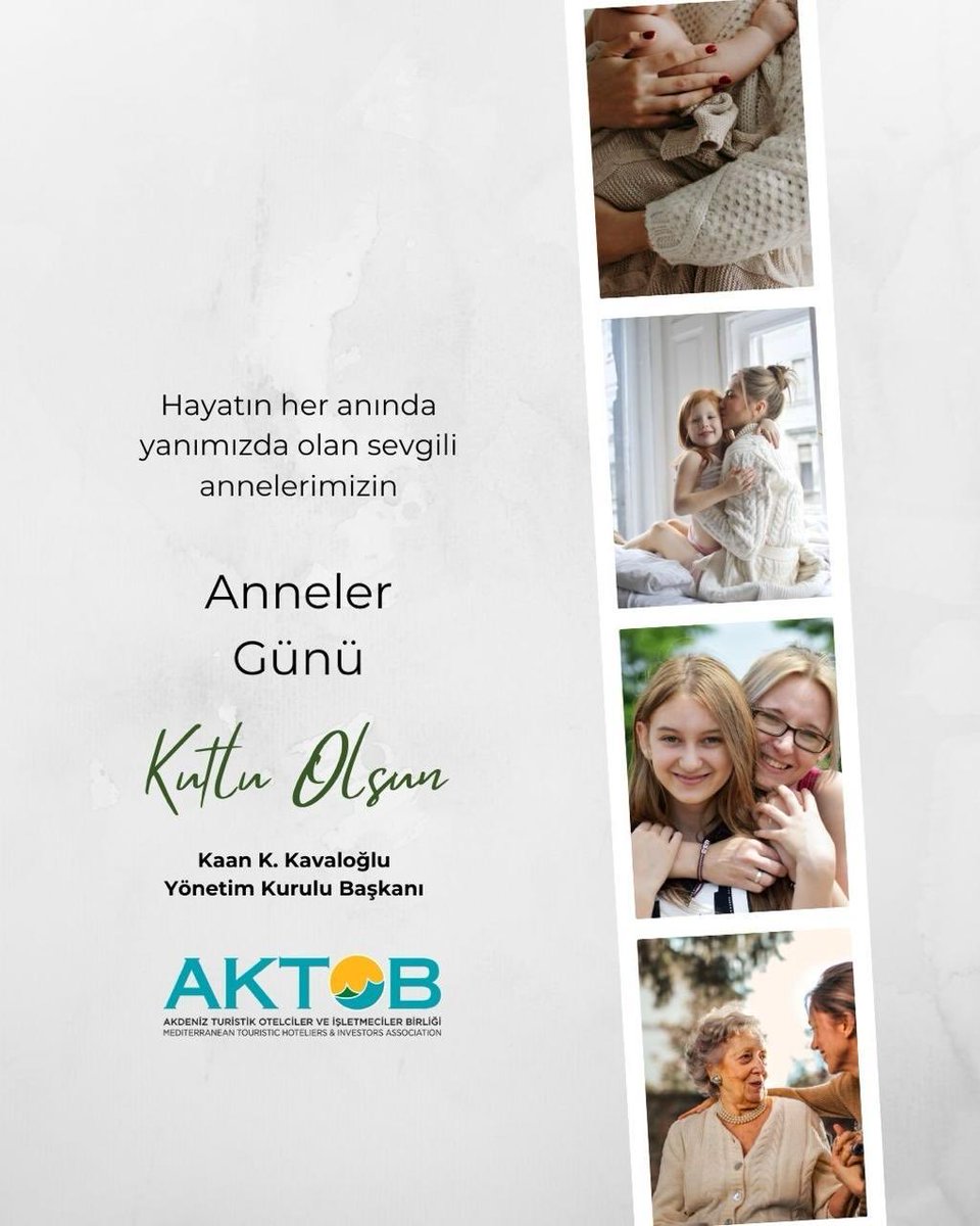 Akdeniz Turistik Otelciler ve İşletmeciler Birliği'nden Anneler Günü Mesajı