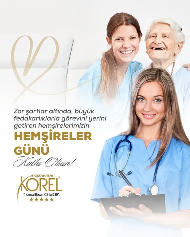 Korel Thermal Resort Clinic & Spa, Hemşireler Günü'nü Kutladı