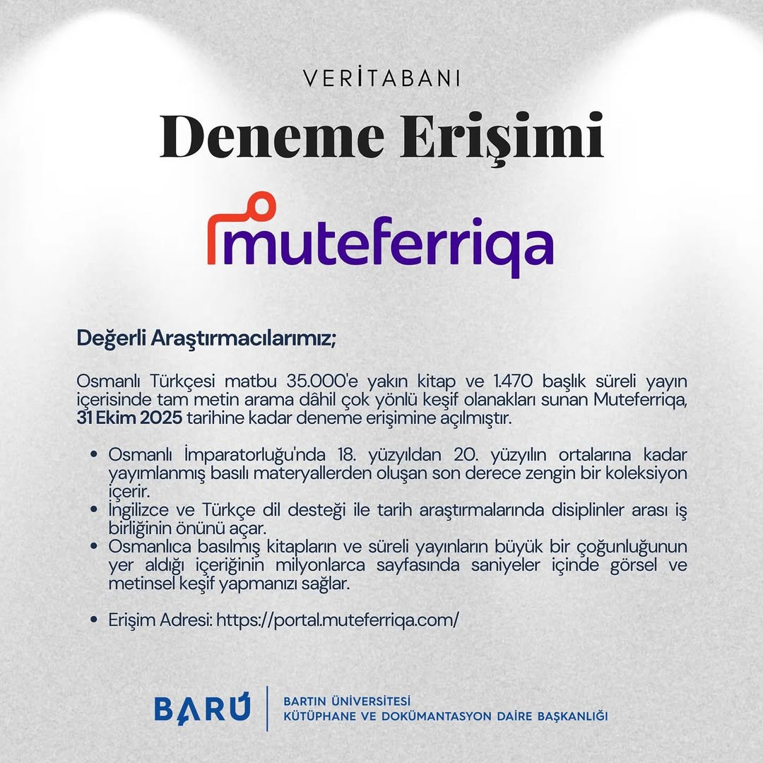 Bartın Üniversitesi Kütüphanesi'ne Osmanlı Türkçesi Muteferrika Veritabanı Erişimi