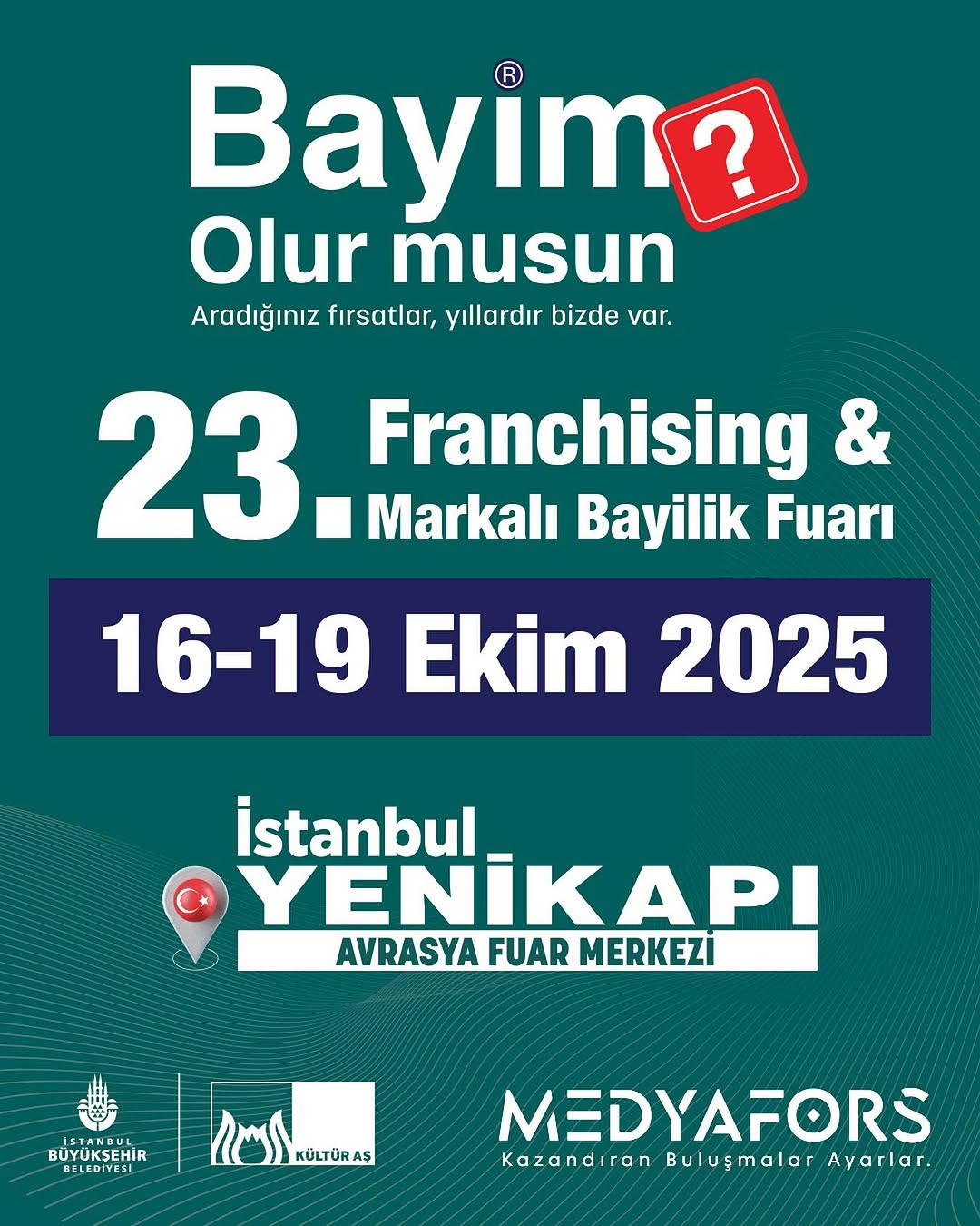 Franchising Sektörünün Buluşma Noktası: Bayim Olur Musun Fuarı Yenikapı'da Başladı
