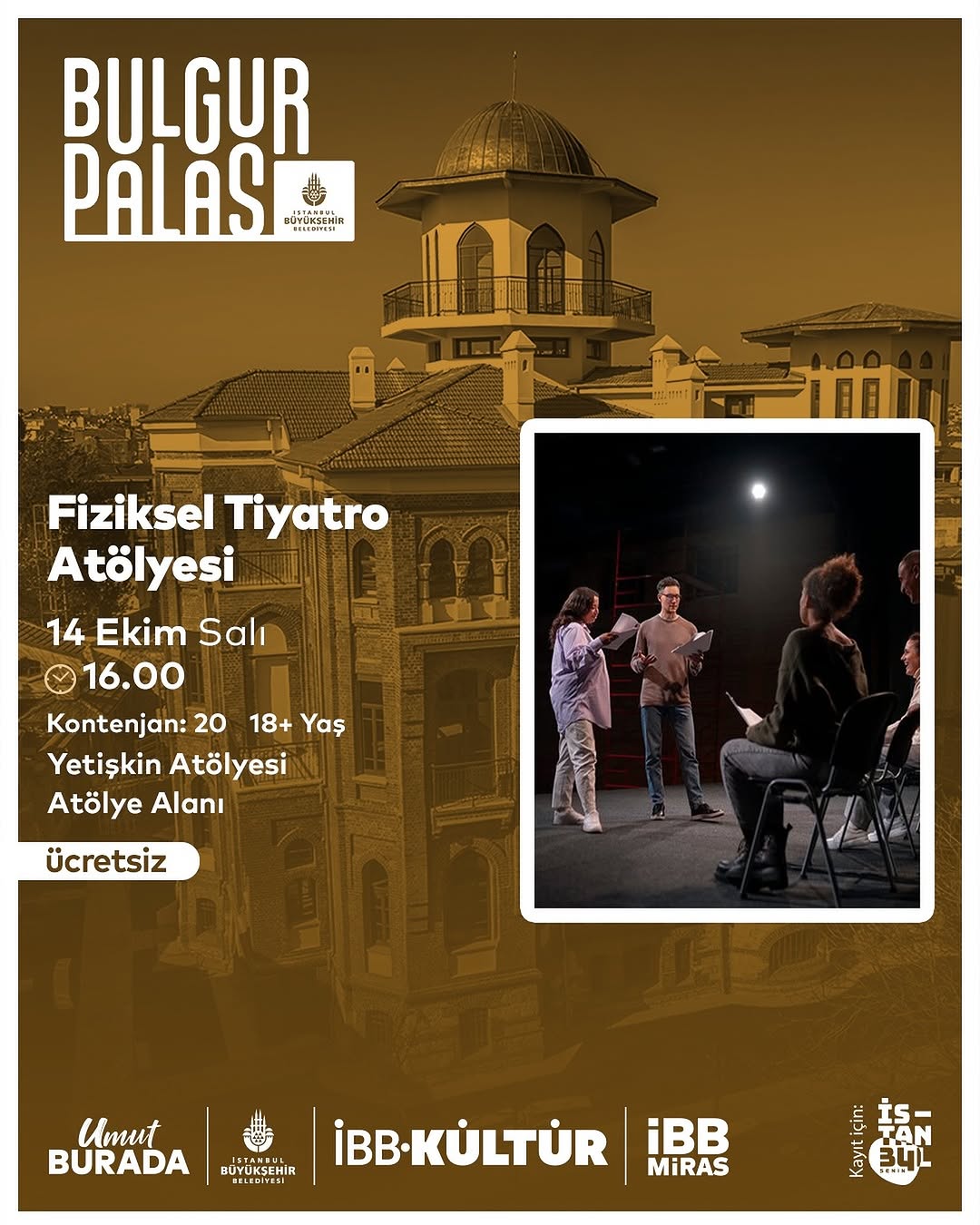 Bulgur Palas, Fiziksel Tiyatro Atölyesi'ne Ev Sahipliği Yapacak