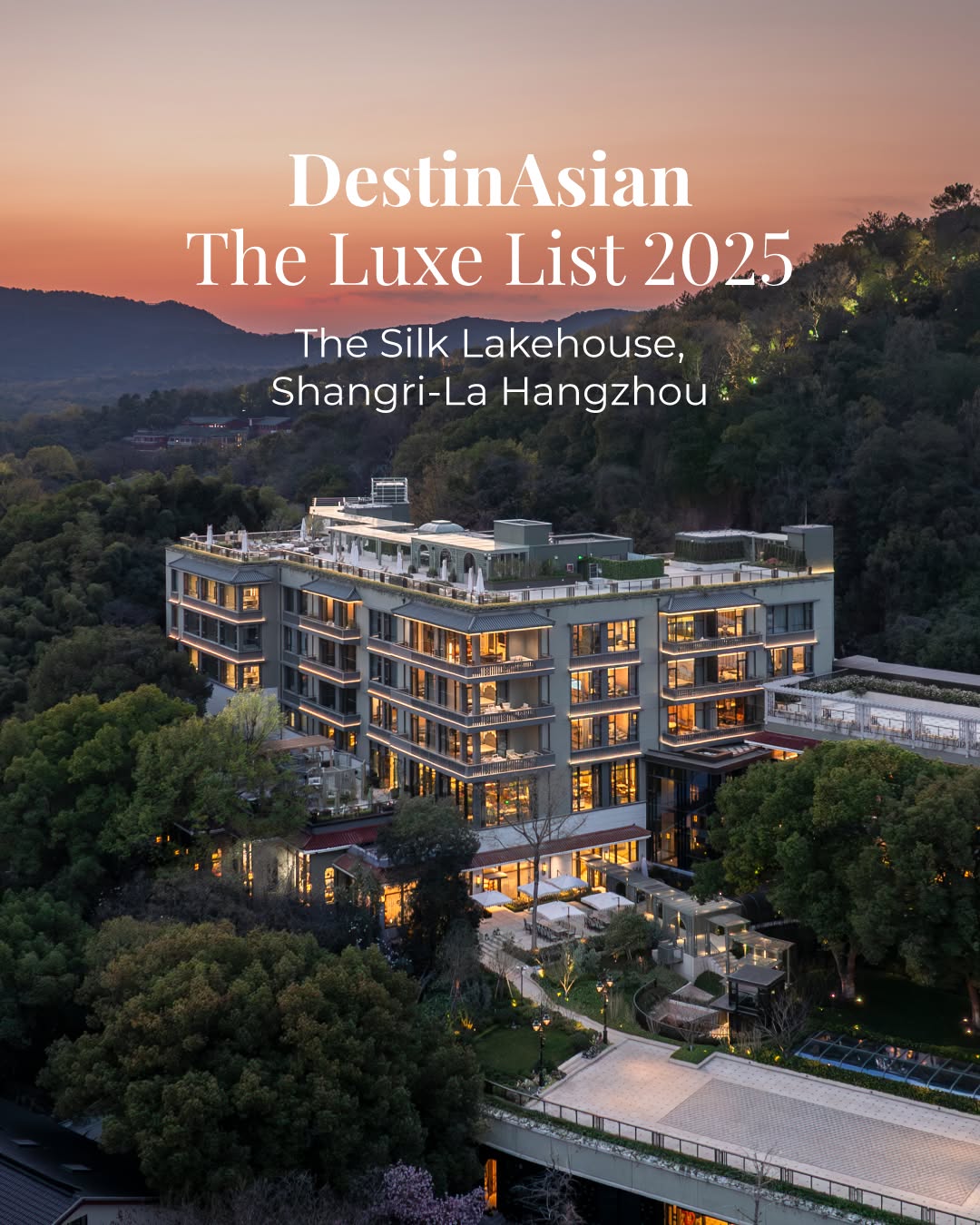 Shangri-La'nın Hangzhou'daki Ultra Lüks Markası 'The Silk Lakehouse', Prestijli Listede Yer Aldı