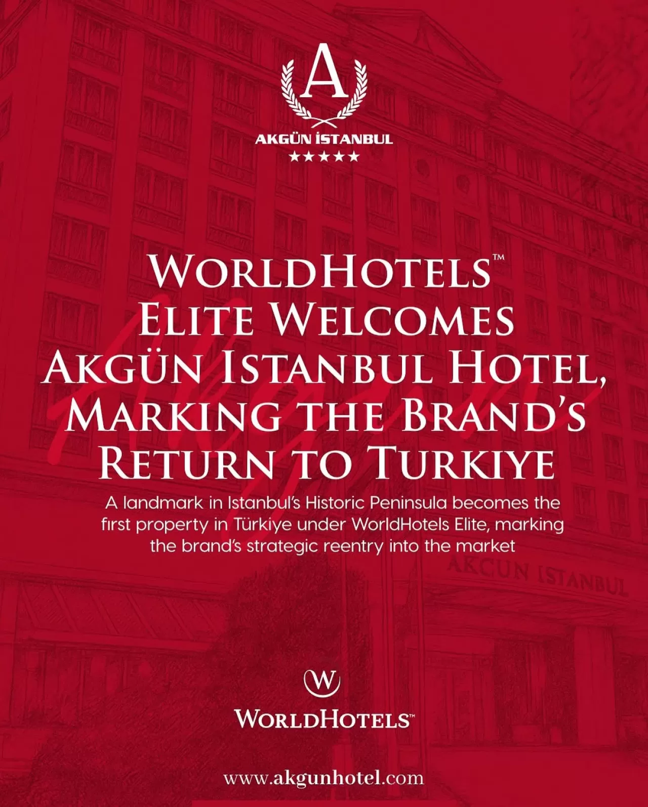 Akgün İstanbul Hotel, WorldHotels Elite Portföyüne Katıldı
