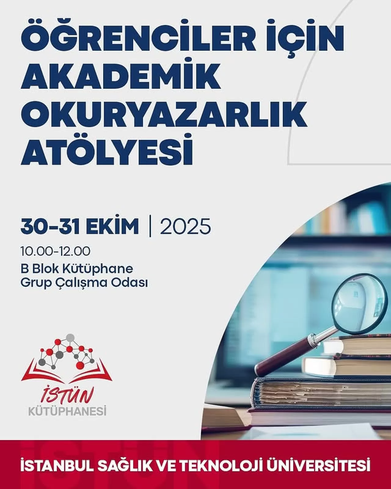 İSTÜN'de Akademik Okuryazarlık Atölyesi Düzenleniyor