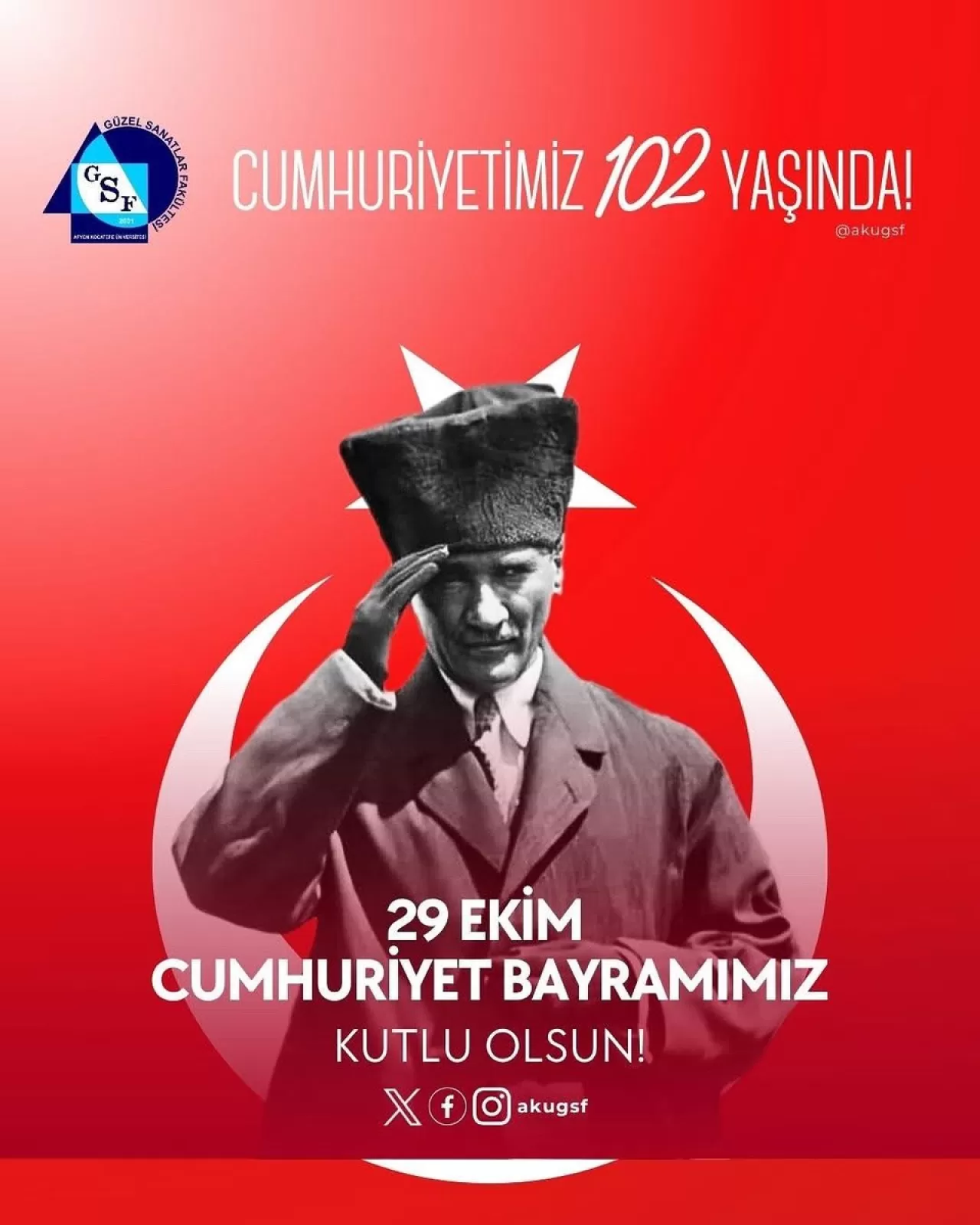 AKÜ Güzel Sanatlar Fakültesi'nden 29 Ekim Cumhuriyet Bayramı Mesajı