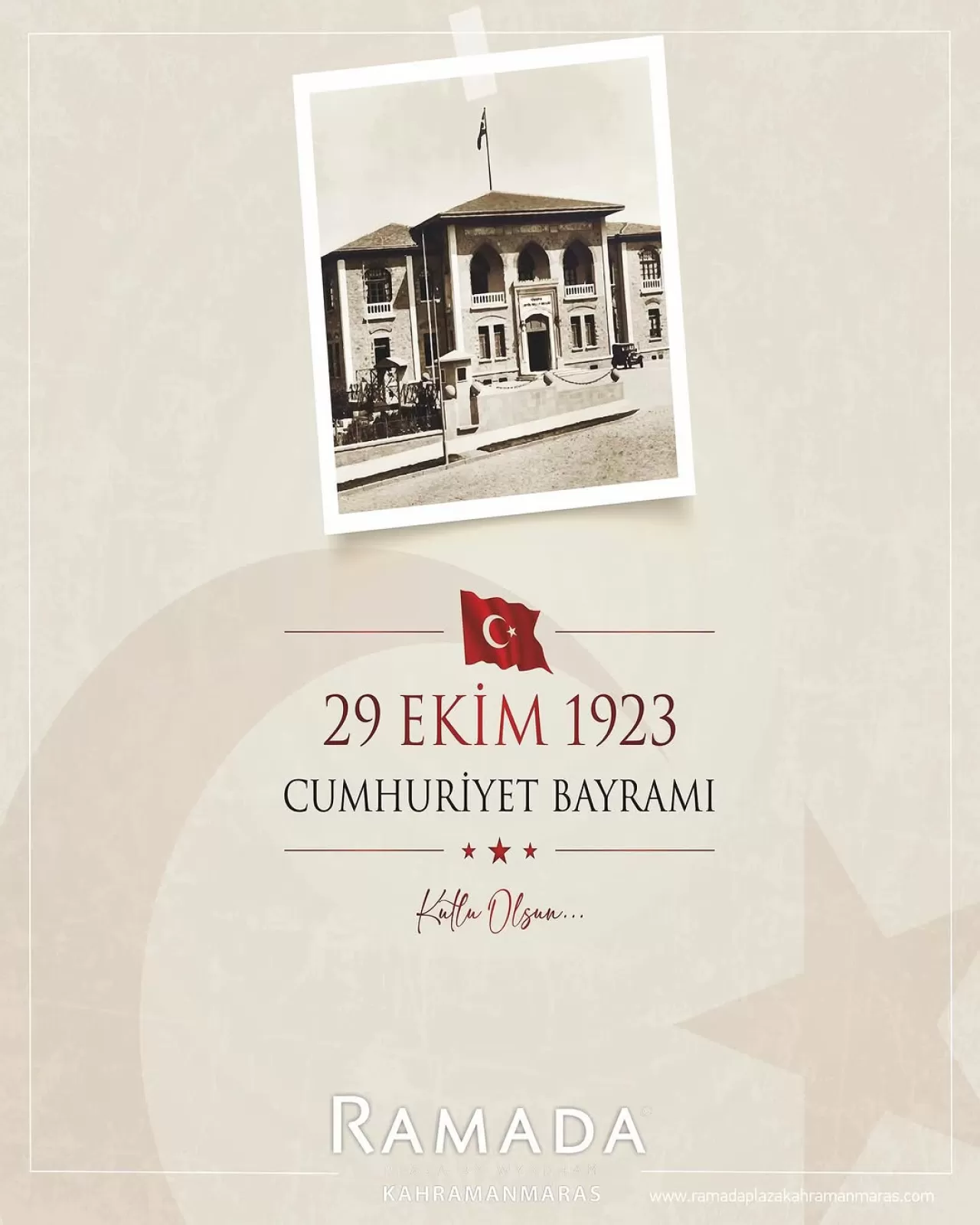 Ramada Plaza Kahramanmaraş'tan Cumhuriyet'in 102. Yılı Mesajı