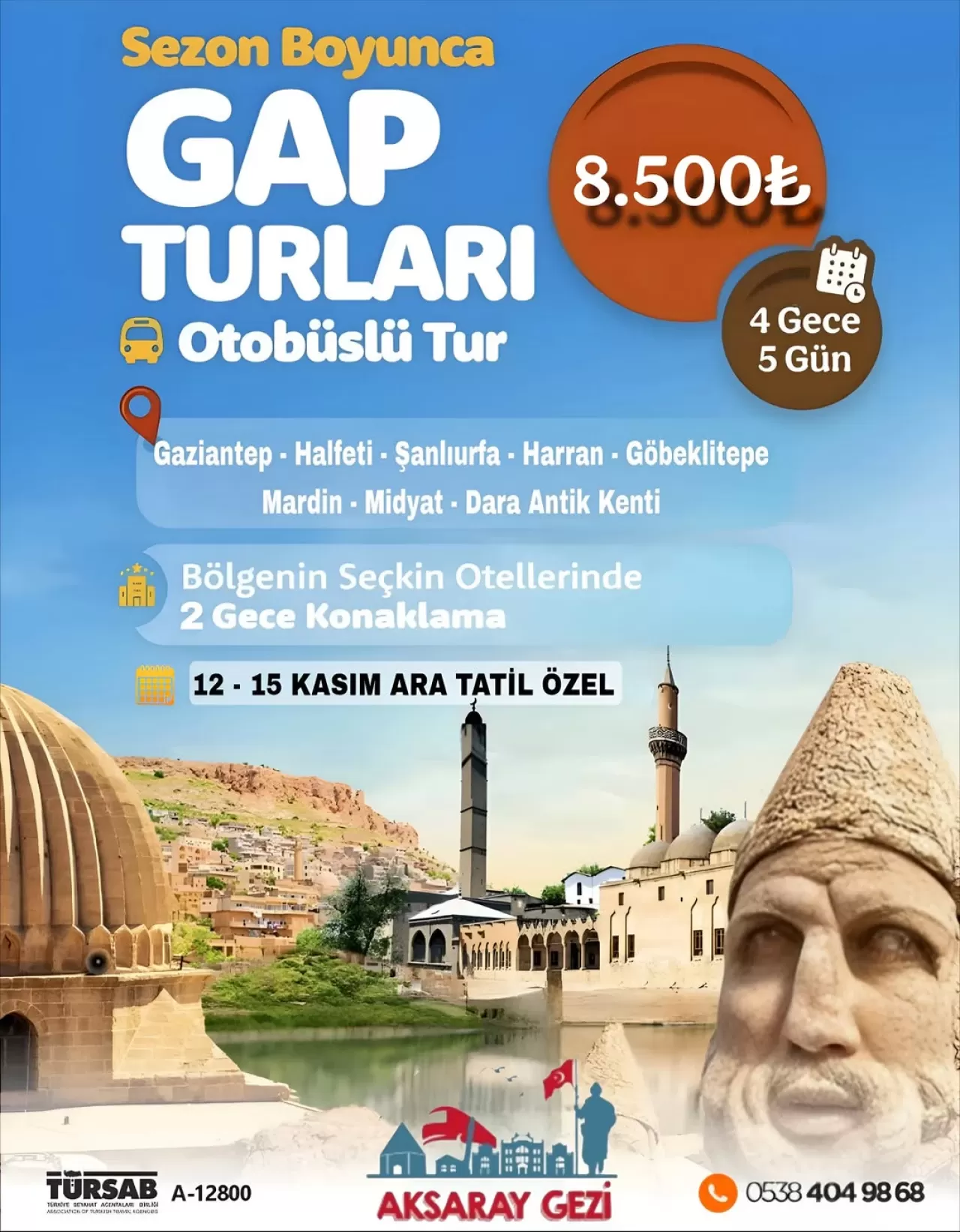 Archelais Seyahat Acentesi'nden GAP Bölgesi'ne Kapsamlı Gezi Turu