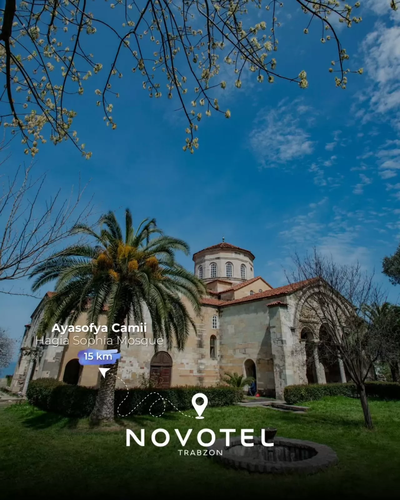 Novotel Trabzon'dan Ayasofya Camii'ne Tarih ve Modern Konfor Buluşması